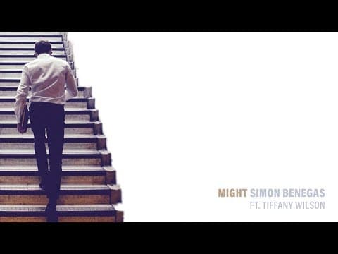 Might - Simon Benegas Ft. Tiffany Wilson (Lyric Video)