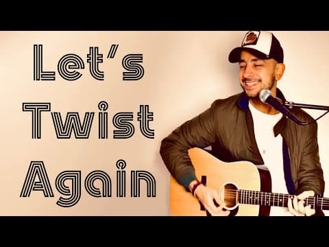 let’s twist again