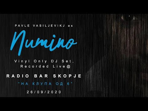 Numino, All Vinyl Set, Radio Bar Skopje, 26.09.2020